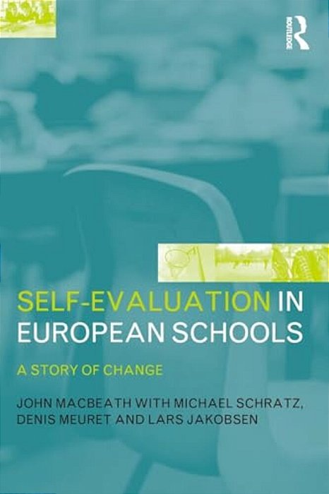 Self-Evaluation In European Schools: A Story Of Change-..
