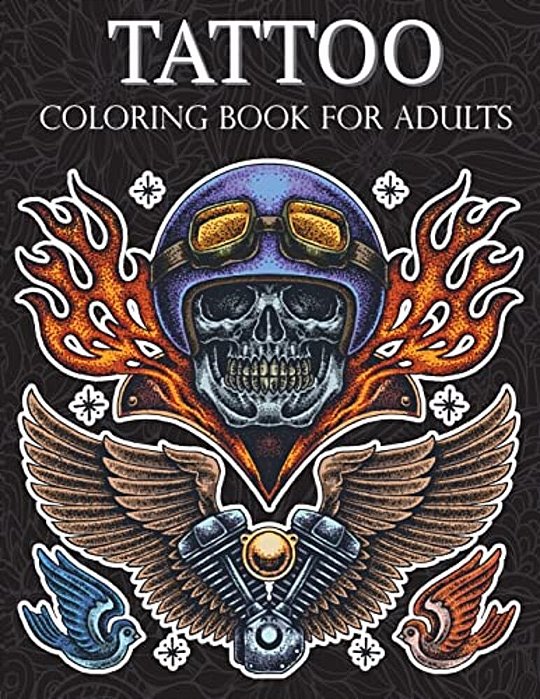 Tattoo Coloring Book: Hand-Drawn Set Of Old School Stress Relieving, Relaxing And Inspiration Adult (Adult Coloring Pages)-..