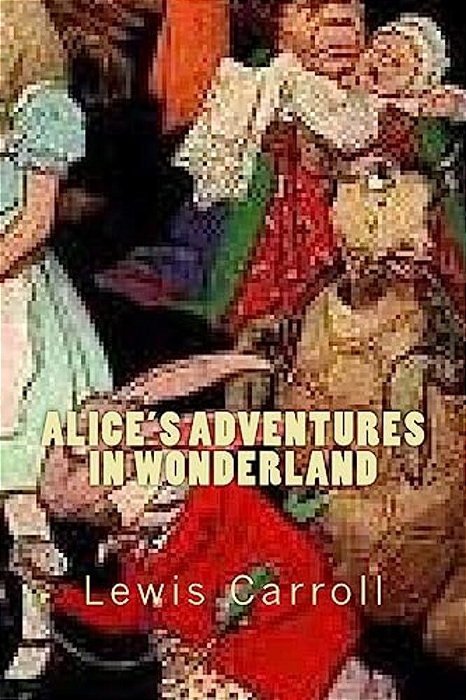 Alice's Adventures In Wonderland-..