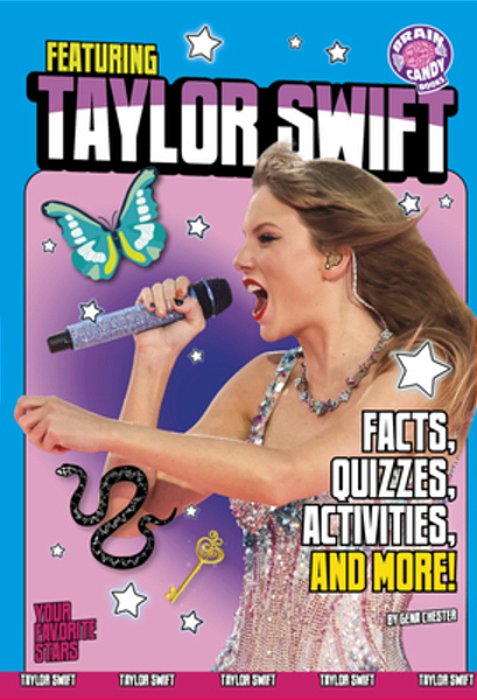 Featuring Taylor Swift: Facts, Quizzes, Activities, And More!-..