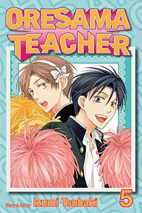 Oresama Teacher, Vol. 5-..