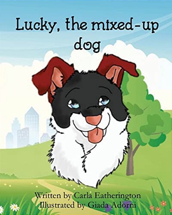 Lucky, The Mixed-Up Dog-..