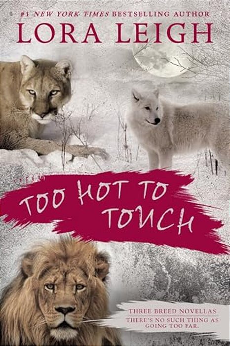 Too Hot To Touch-..