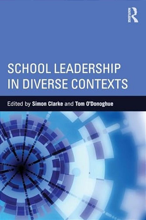 School Leadership In Diverse Contexts-..