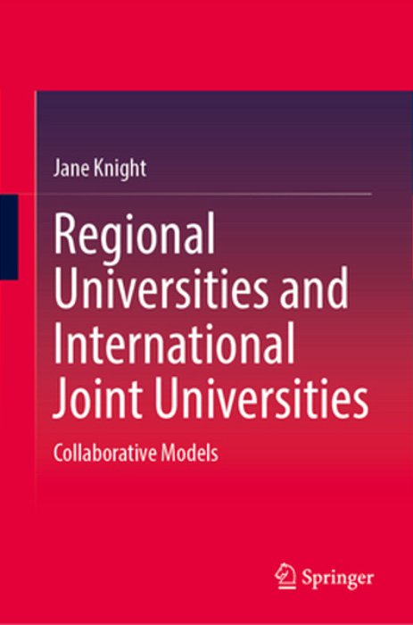 Regional Universities And International Joint Universities: Collaborative Models-..