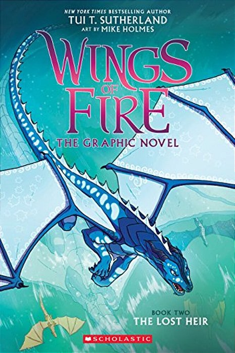 Wings Of Fire: The Lost Heir: A Graphic Novel (Wings Of Fire Graphic Novel #2): Volume 2-..