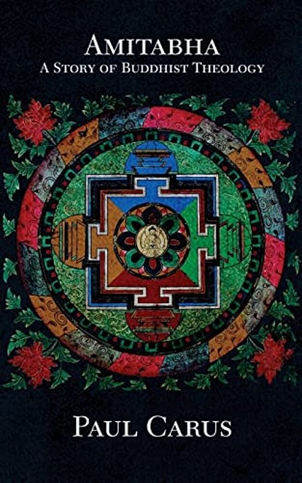 Amitabha: A Story Of Buddhist Theology-..