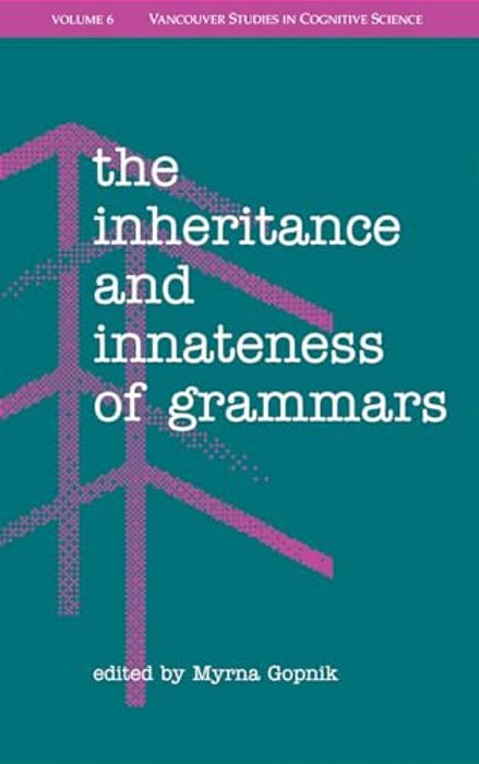 The Inheritance And Innateness Of Grammars-..