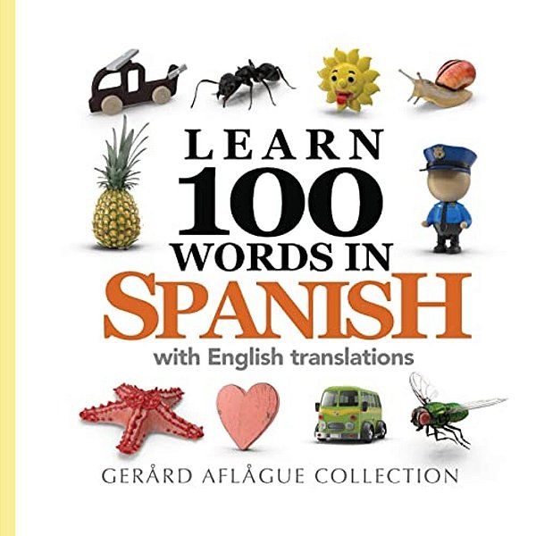 Learn 100 Words In Spanish With English Translations-..