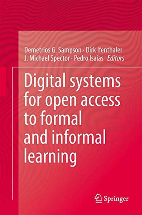 Digital Systems For Open Access To Formal And Informal Learning-..