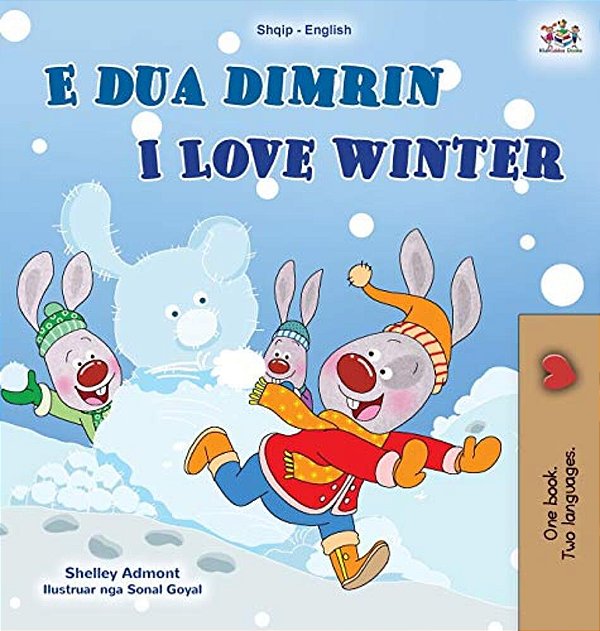 I Love Winter (Albanian English Bilingual Book For Kids)-..