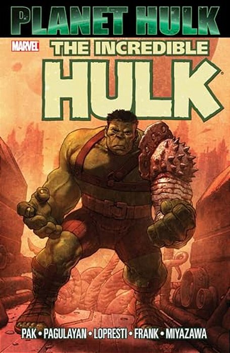 Hulk: Planet Hulk-..