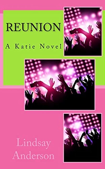 Reunion: A Katie Novel-..