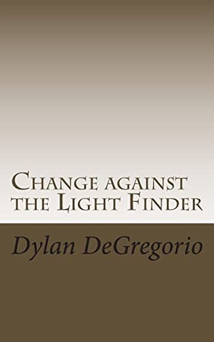 Change Against The Light Finder-..
