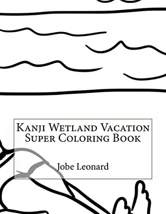 Kanji Wetland Vacation Super Coloring Book-..