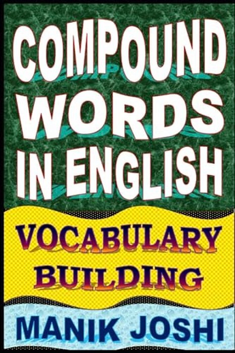 Compound Words In English: Vocabulary Building-..