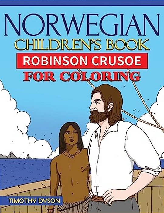 Norwegian Children's Book: Robinson Crusoe For Coloring-..