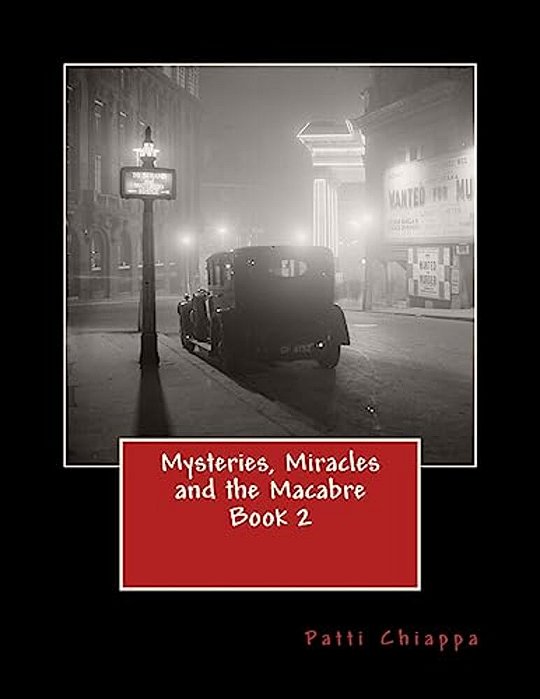 Mysteries, Miracles And The Macabre Book 2-..