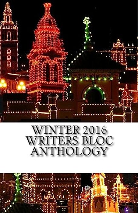 Winter 2016 Writers Bloc Anthology-..
