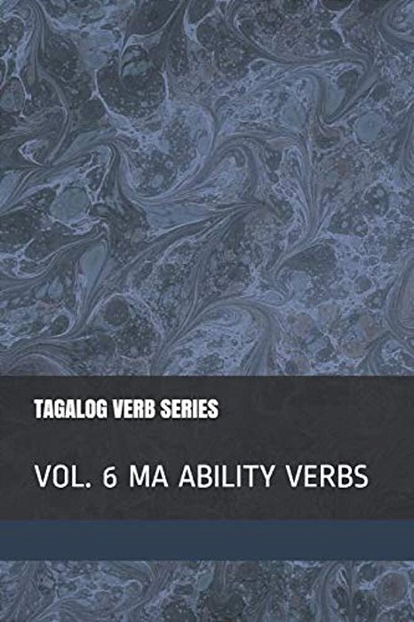 Tagalog Verb Series Vol. 6 Ma Ability Verbs-..