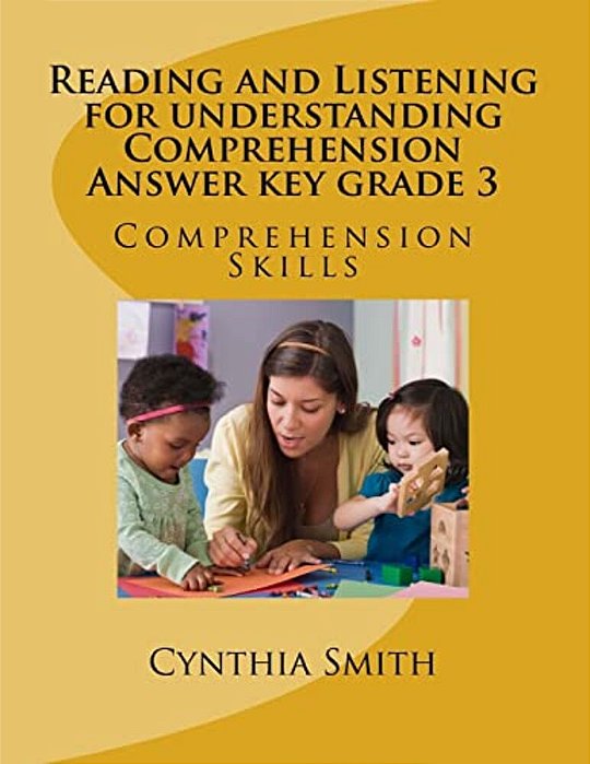 Reading And Listening For Understanding Comprehension Answer Key Grade 3-..