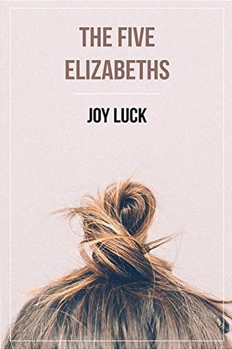 The Five Elizabeths-..