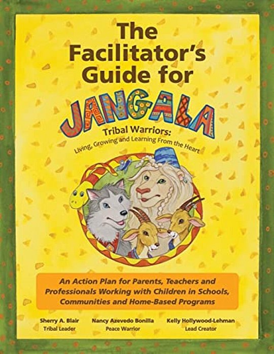 The Facilitator's Guide For Jangala Tribal Warriors-..