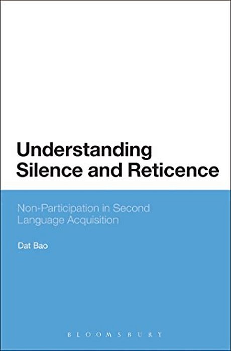 Understanding Silence And Reticence: Ways Of Participating In Second Language Acquisition-..