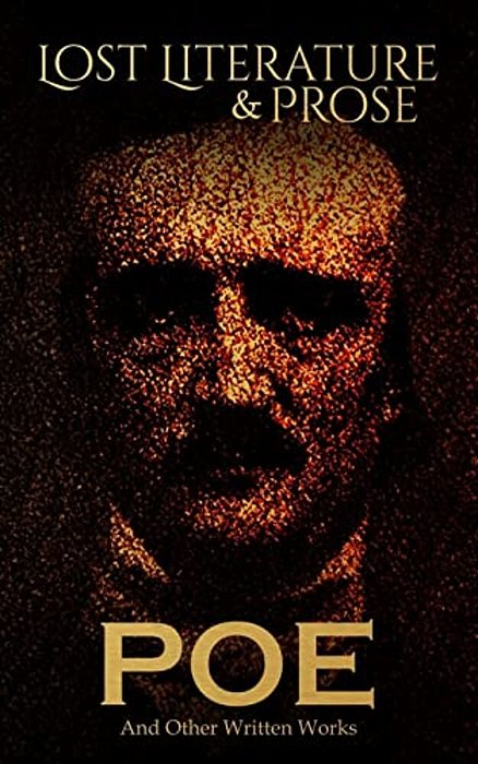 Lost Literature & Prose. Poe-..