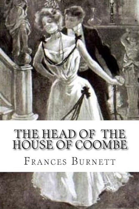 The Head Of The House Of Coombe-..