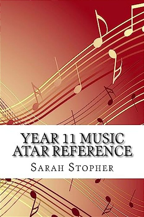 Year 11 Music Atar Reference-..