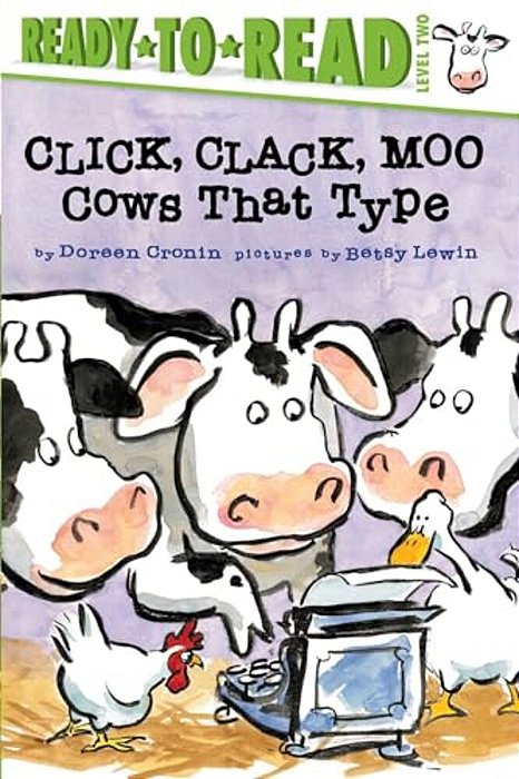 Click, Clack, Moo/Ready-To-read Level 2: Cows That Type-..