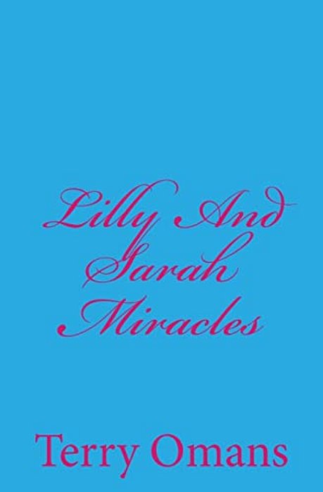 Lilly And Sarah Miracles-..