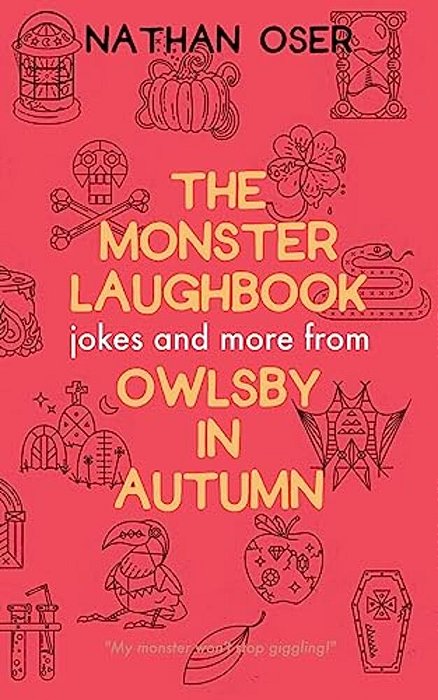 The Monster Laughbook: Jokes And More From Owlsby In Autumn-..