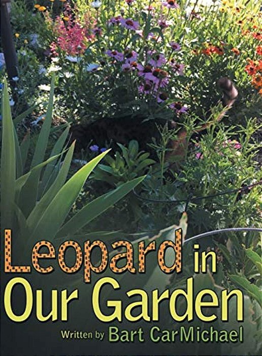 Leopard In Our Garden-..