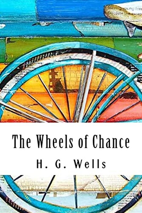 The Wheels Of Chance-..
