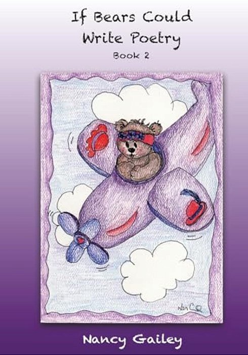 If Bears Could Write Poetry: Book 2-..
