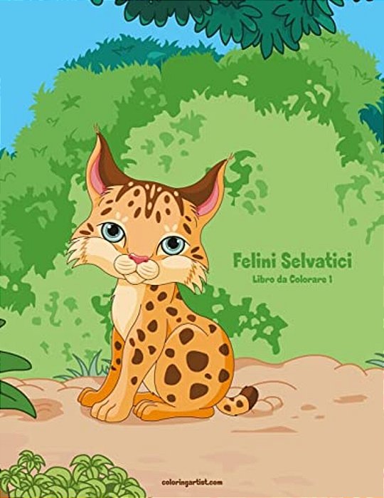 Felini Selvatici Libro Da Colorare 1-..