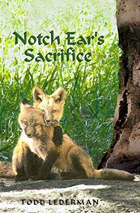 Notch Ear's Sacrifice-..