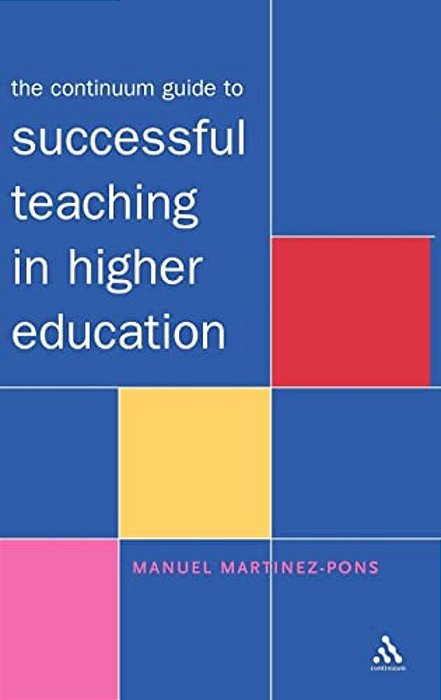 The Continuum Guide To Successful Teaching In Higher Education-..