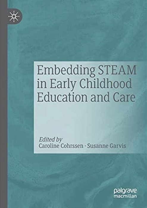 Embedding Steam In Early Childhood Education And Care-..
