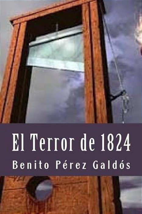 El Terror De 1824-..