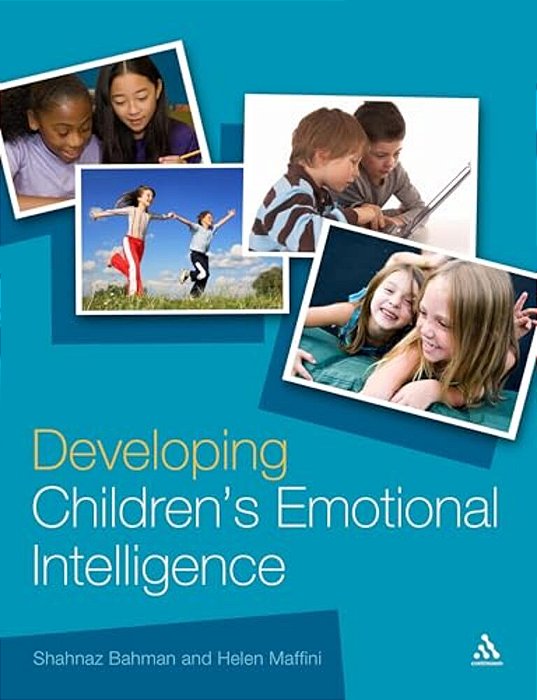 Developing Children's Emotional Intelligence-..