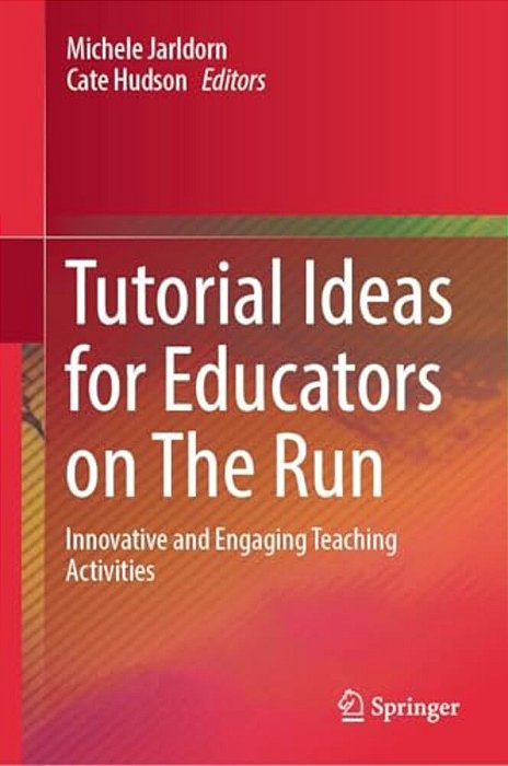 Tutorial Ideas For Educators On The Run: Innovative And Engaging Teaching Activities-..