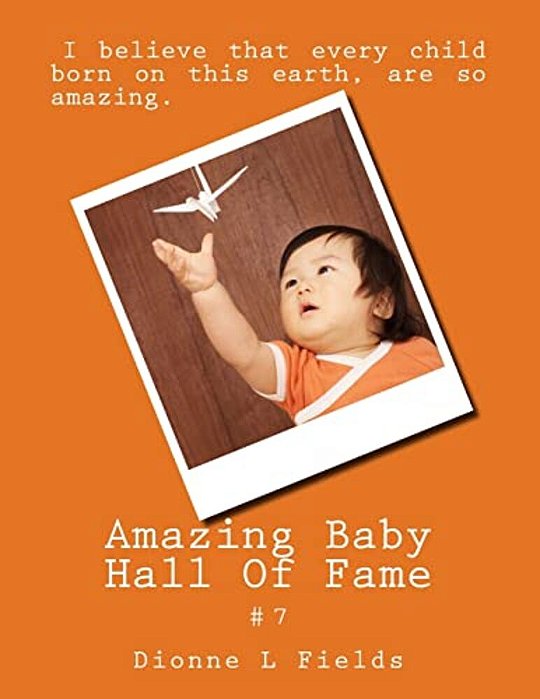 Amazing Baby Hall Of Fame 7-..