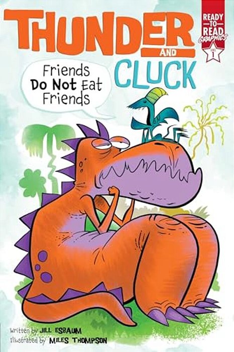 Friends Do Not Eat Friends: Ready-To-read Graphics Level 1-..