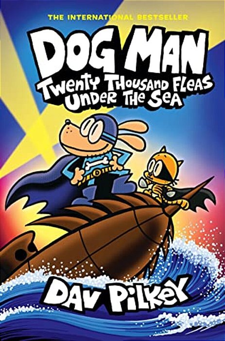 Dog Man: Twenty Thousand Fleas Under The Sea: A Graphic Novel (Dog Man #11): From The Creator Of Captain Underpants: Volume 11-..