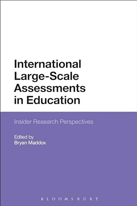 International Large-Scale Assessments In Education: Insider Research Perspectives-..