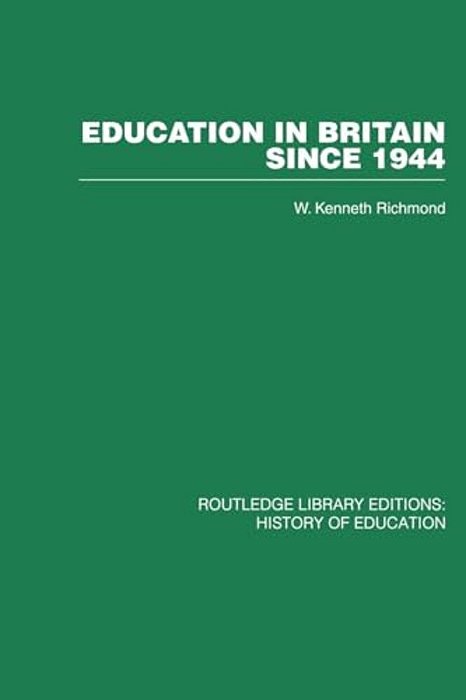 Education In Britain Since 1944-..