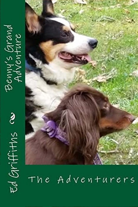 Benny's Grand Adventure: The Adventurers-..